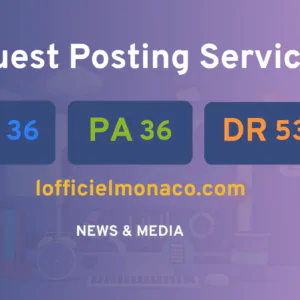 publish guest post on lofficielmonaco.com