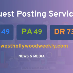 publish guest post on westhollywoodweekly.com