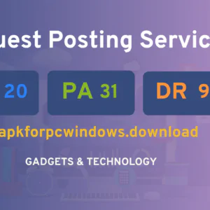 publish guest post on apkforpcwindows.download