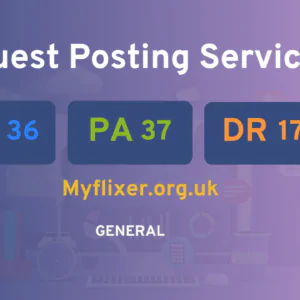 publish guest post on Myflixer.org.uk