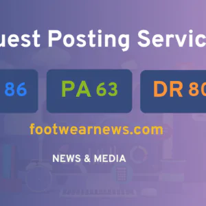 publish guest post on footwearnews.com