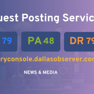 publish guest post on storyconsole.dallasobserver.com
