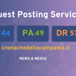 publish guest post on cronachedellacampania.it