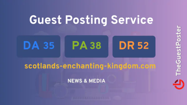 publish guest post on scotlands-enchanting-kingdom.com