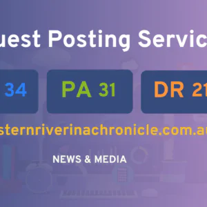 publish guest post on easternriverinachronicle.com.au