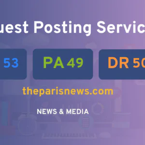 publish guest post on theparisnews.com