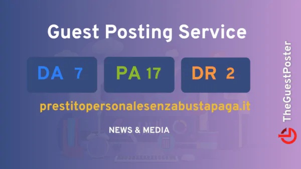 publish guest post on prestitopersonalesenzabustapaga.it