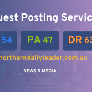 publish guest post on northerndailyleader.com.au