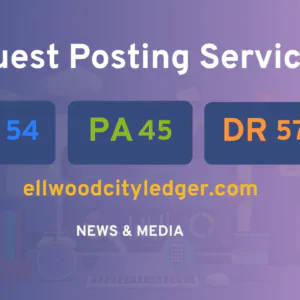publish guest post on ellwoodcityledger.com
