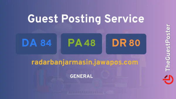 publish guest post on radarbanjarmasin.jawapos.com