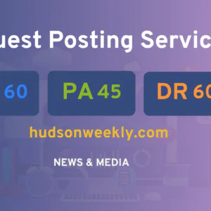 publish guest post on hudsonweekly.com