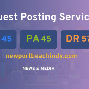 publish guest post on newportbeachindy.com