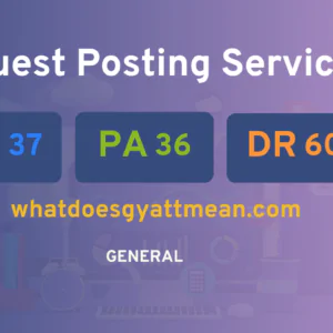 publish guest post on whatdoesgyattmean.com
