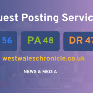publish guest post on westwaleschronicle.co.uk