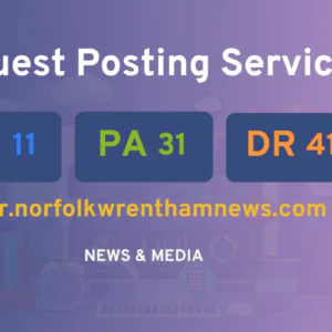 publish guest post on pr.norfolkwrenthamnews.com