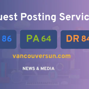 publish guest post on vancouversun.com
