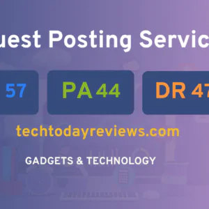 publish guest post on techtodayreviews.com