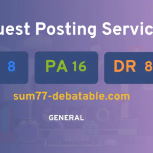 publish guest post on sum77-debatable.com