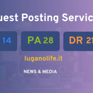 publish guest post on luganolife.it