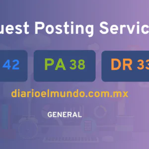 publish guest post on diarioelmundo.com.mx