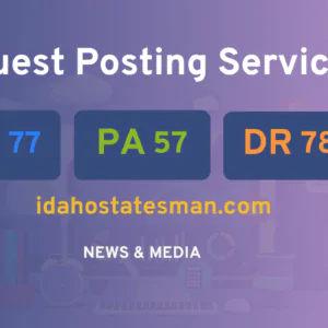 publish guest post on idahostatesman.com