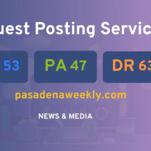publish guest post on pasadenaweekly.com