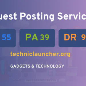 publish guest post on techniclauncher.org