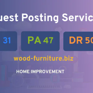 publish guest post on wood-furniture.biz