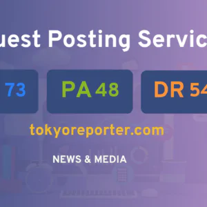 publish guest post on tokyoreporter.com