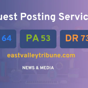 publish guest post on eastvalleytribune.com