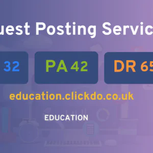 publish guest post on education.clickdo.co.uk