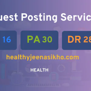 publish guest post on healthyjeenasikho.com