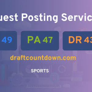 publish guest post on draftcountdown.com