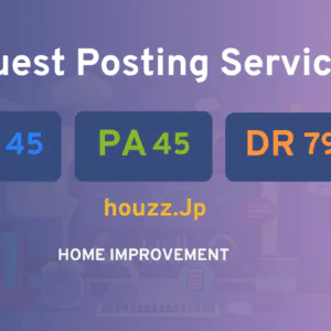 publish guest post on houzz.Jp