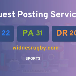 publish guest post on widnesrugby.com
