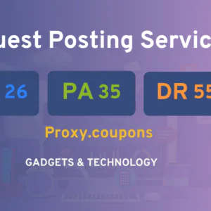 publish guest post on Proxy.coupons