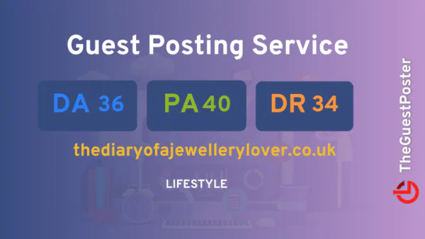 publish guest post on thediaryofajewellerylover.co.uk
