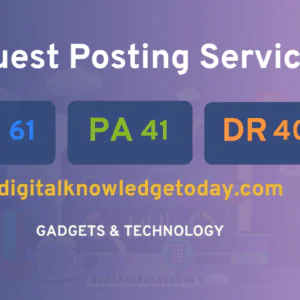 publish guest post on digitalknowledgetoday.com