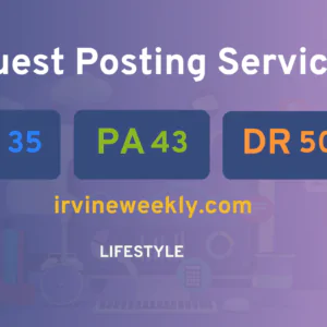 publish guest post on irvineweekly.com