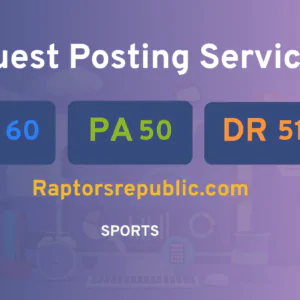 publish guest post on Raptorsrepublic.com