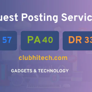publish guest post on clubhitech.com