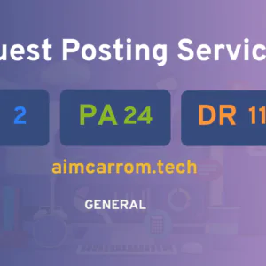 publish guest post on aimcarrom.tech