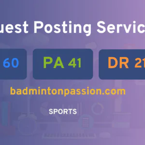 publish guest post on badmintonpassion.com