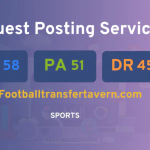 publish guest post on Footballtransfertavern.com