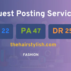 publish guest post on thehairstylish.com