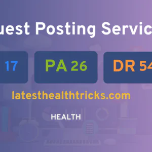 publish guest post on latesthealthtricks.com