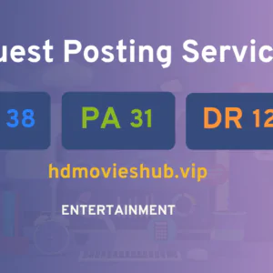 publish guest post on hdmovieshub.vip