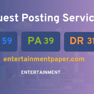 publish guest post on entertainmentpaper.com
