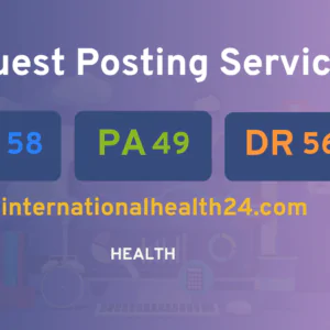 publish guest post on internationalhealth24.com