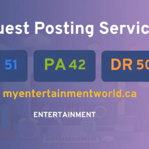 publish guest post on myentertainmentworld.ca